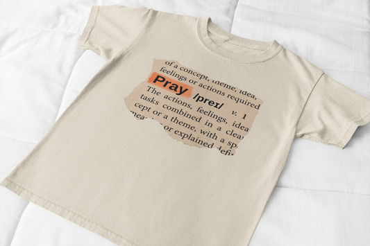 Pray – Defined by Action – T-Shirt